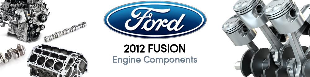 2012 Ford Fusion Engine Components - PartsAvatar