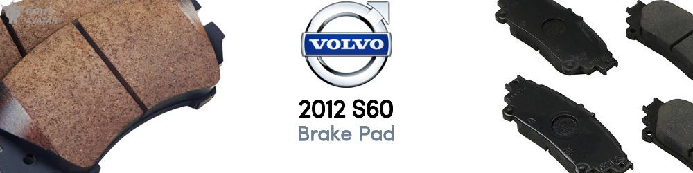 Discover 2012 Volvo S60 Brake Pad For Your Vehicle