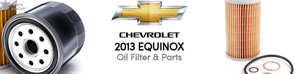 2013 Chevrolet Equinox Oil Filter & Parts - PartsAvatar