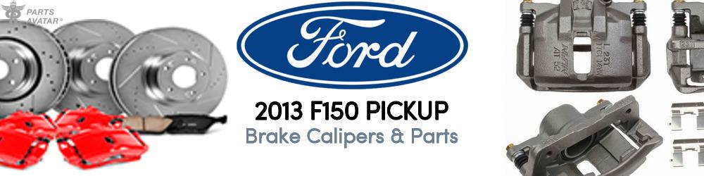 2013 Ford F150 Brake Calipers & Parts - PartsAvatar