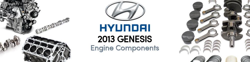 2013 Hyundai Genesis Engine Components - PartsAvatar