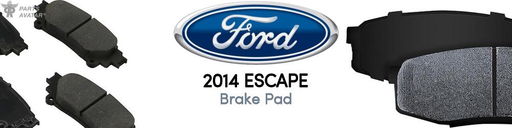 Discover 2014 Ford Escape Brake Pad For Your Vehicle