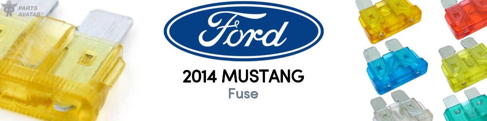 Discover 2014 Ford Mustang Fuse For Your Vehicle