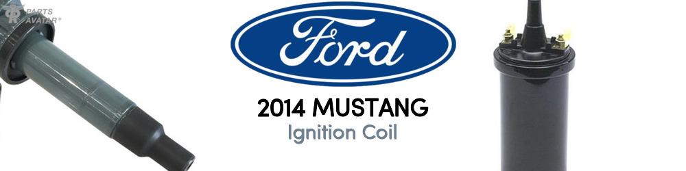Discover 2014 Ford Mustang Ignition Coil For Your Vehicle