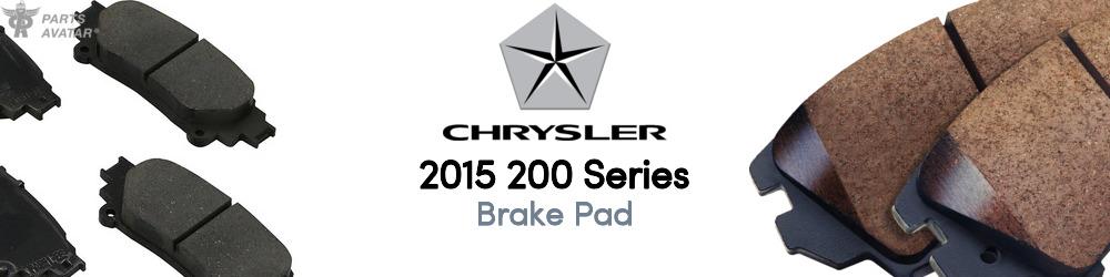 Discover 2015 Chrysler 200 Brake Pad For Your Vehicle