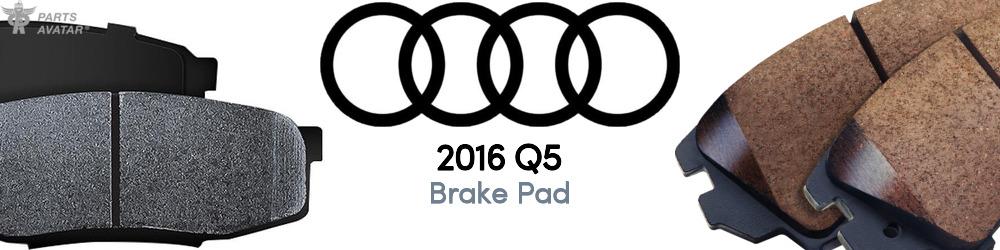 Discover 2016 Audi Q5 Brake Pad For Your Vehicle