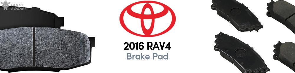 Discover 2016 Toyota RAV4 Brake Pad For Your Vehicle