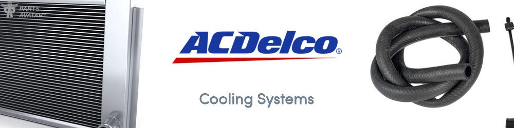 Discover ACDelco Professional Cooling Systems For Your Vehicle