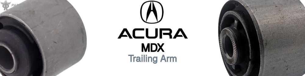 Discover Acura Mdx Trailing Arms For Your Vehicle