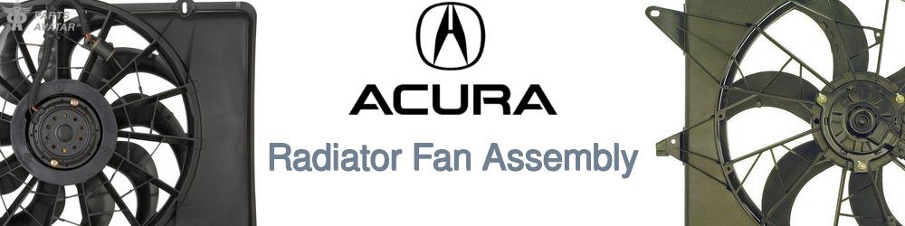 Discover Acura Radiator Fans For Your Vehicle