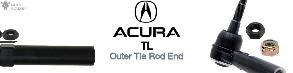 Discover Acura Tl Outer Tie Rods For Your Vehicle