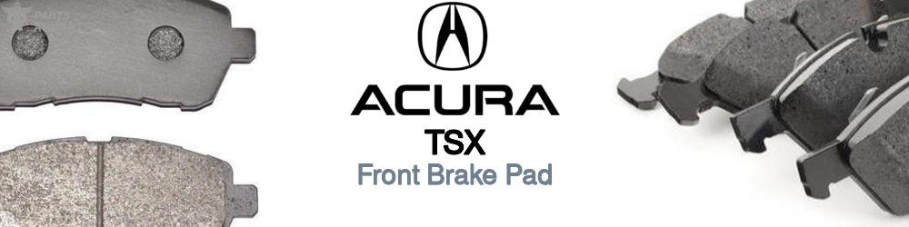 Discover Acura Tsx Front Brake Pads For Your Vehicle