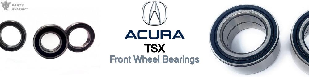 Discover Acura Tsx Front Wheel Bearings For Your Vehicle