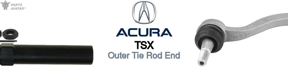 Discover Acura Tsx Outer Tie Rods For Your Vehicle