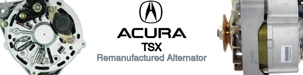 Discover Acura Tsx Remanufactured Alternator For Your Vehicle