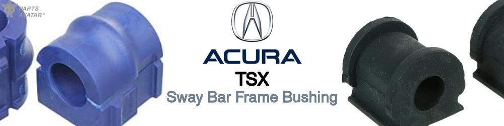Discover Acura Tsx Sway Bar Frame Bushings For Your Vehicle