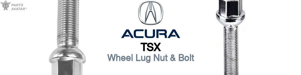 Discover Acura Tsx Wheel Lug Nut & Bolt For Your Vehicle