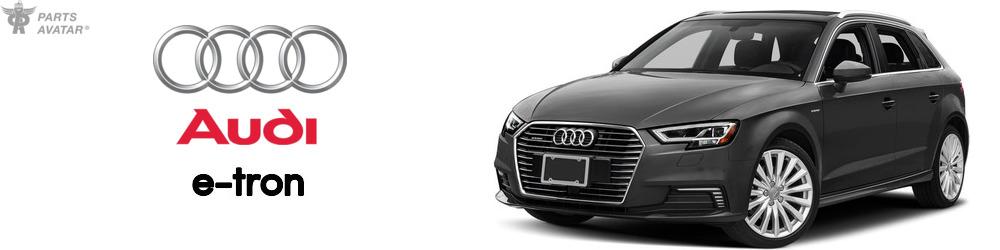 Discover Audi e-tron Parts For Your Vehicle