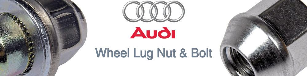 Discover Audi Wheel Lug Nut & Bolt For Your Vehicle