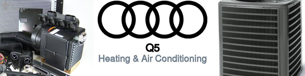 Discover Audi Q5 Heating and Air Conditioning For Your Vehicle