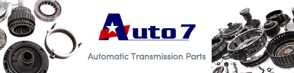 Discover AUTO 7 Transmission Components For Your Vehicle