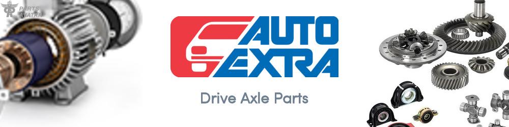 Discover Auto Extra Drive Axle Parts For Your Vehicle