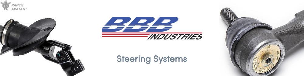 Discover BBB INDUSTRIES Steering For Your Vehicle