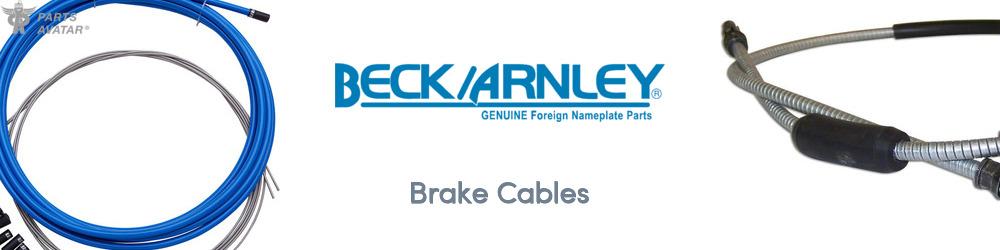 Discover Beck/Arnley Brake Cables For Your Vehicle