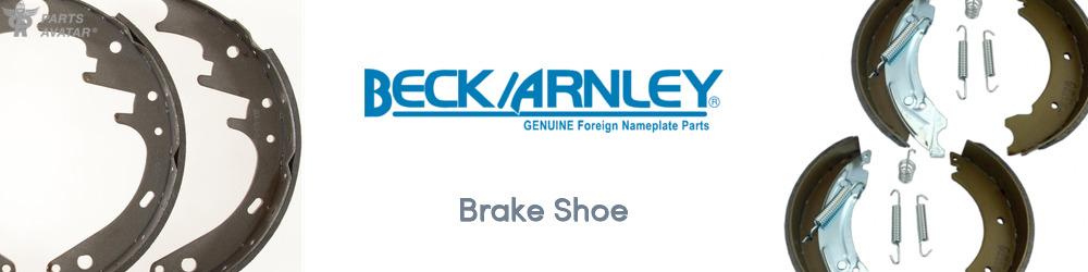 Discover BECK/ARNLEY Brake Shoes For Your Vehicle