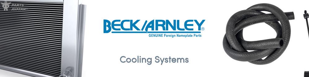 Discover Beck/Arnley Cooling Systems For Your Vehicle