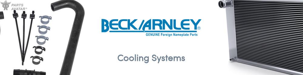 Discover Beck/Arnley Cooling Systems For Your Vehicle