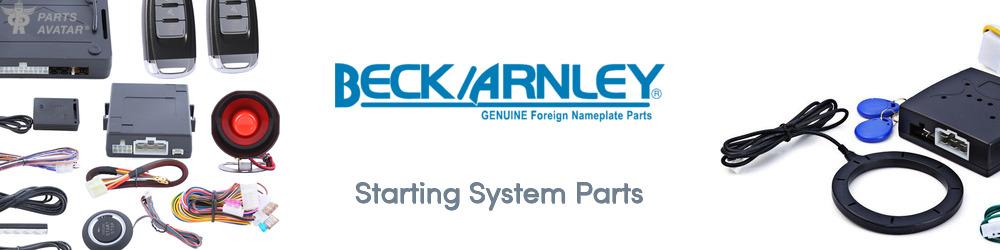Discover Beck/Arnley Starting System Parts For Your Vehicle