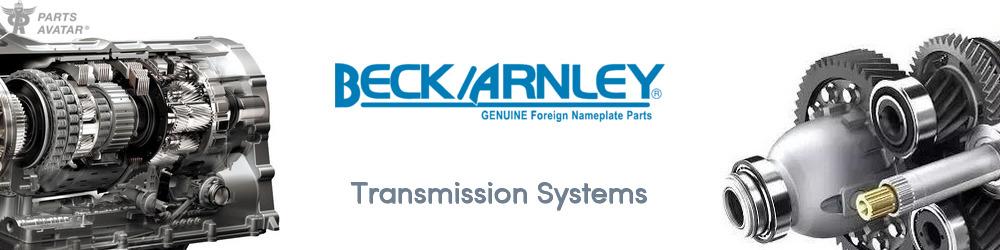 Beck/Arnley Transmission Systems