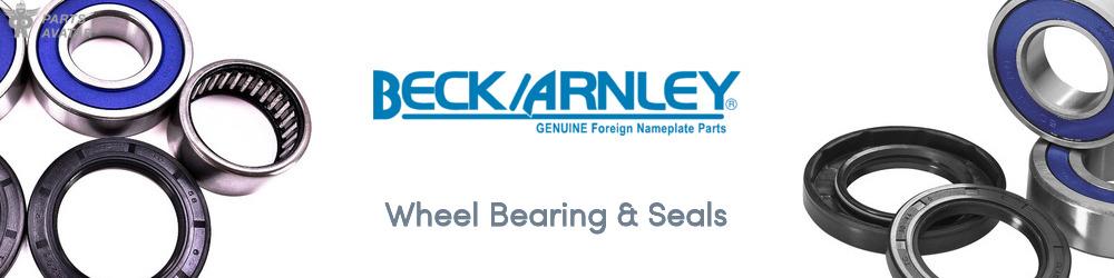 Discover Beck/Arnley Wheel Bearing & Seals For Your Vehicle