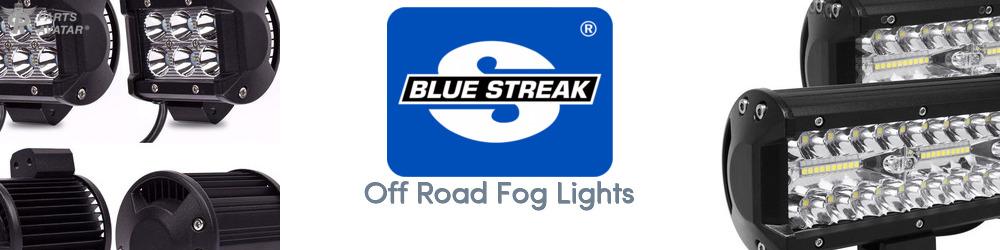 Discover Blue Streak (Hygrade Motor) Off Road Fog Lights For Your Vehicle