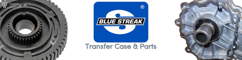 Discover Blue Streak (Hygrade Motor) Transfer Case & Parts For Your Vehicle