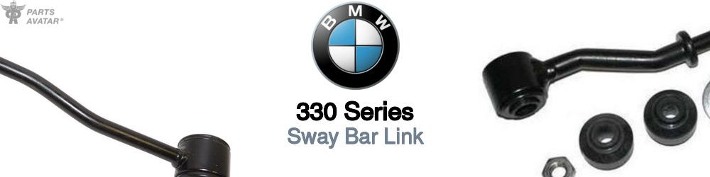 Discover BMW 330 series Sway Bar Links For Your Vehicle