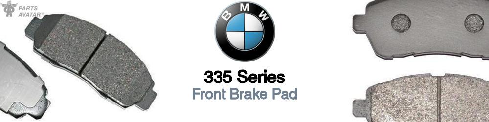 Discover BMW 335 series Front Brake Pads For Your Vehicle