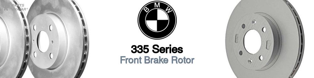 Discover BMW 335 series Front Brake Rotors For Your Vehicle