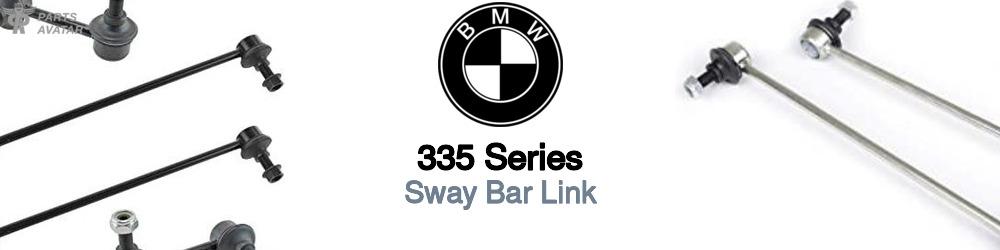 Discover BMW 335 series Sway Bar Links For Your Vehicle