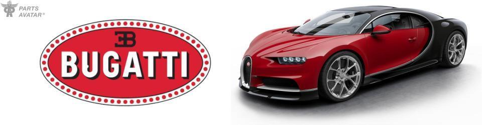 Discover Bugatti Parts For Your Vehicle