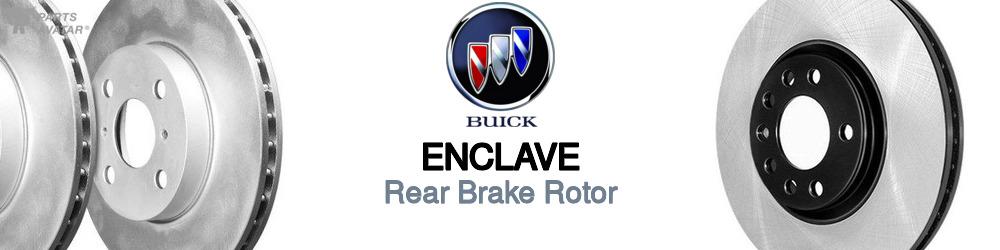 Discover Buick Enclave Rear Brake Rotors For Your Vehicle