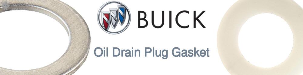 Discover Buick Drain Plug Gaskets For Your Vehicle