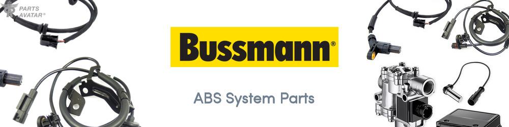 Discover BUSSMANN ABS Parts For Your Vehicle