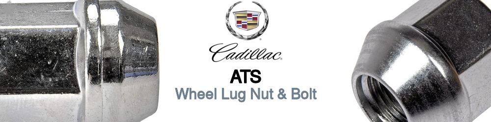 Discover Cadillac Ats Wheel Lug Nut & Bolt For Your Vehicle