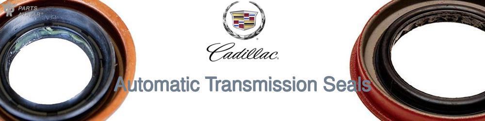 Discover Cadillac Transmission Seals For Your Vehicle