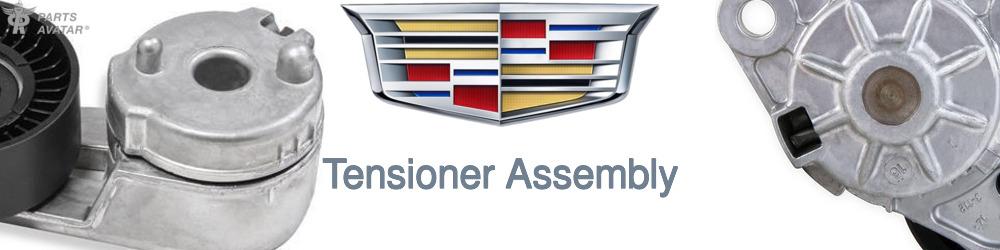 Discover Cadillac Tensioner Assembly For Your Vehicle