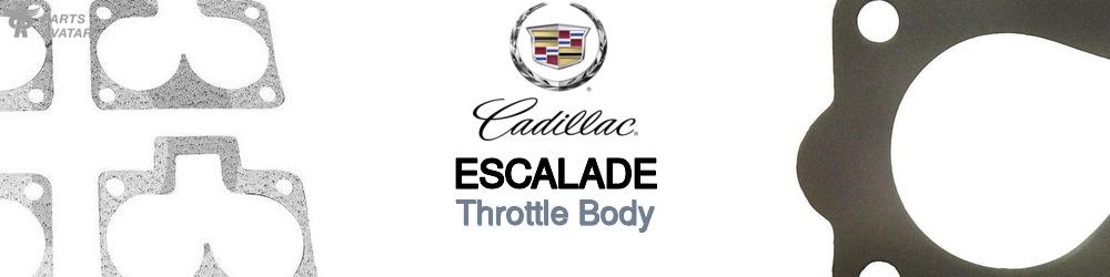 Discover Cadillac Escalade Throttle Body For Your Vehicle