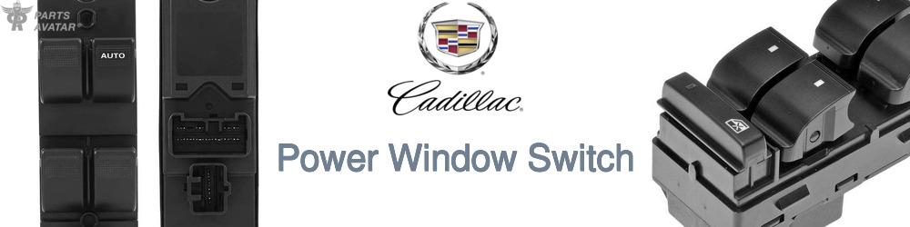 Discover Cadillac Window Switches For Your Vehicle