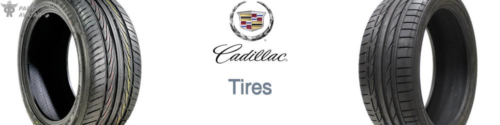 Discover Cadillac Tires For Your Vehicle